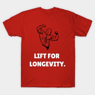 Lift For Longevity Workout T-Shirt